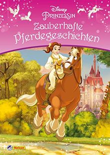 Disney Prinzessin: Zauberhafte Pferdegeschichten