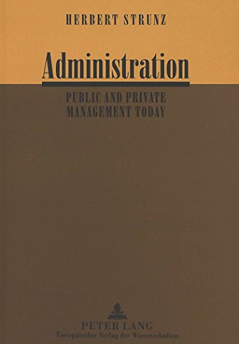 Administration: Public and Private Management Today