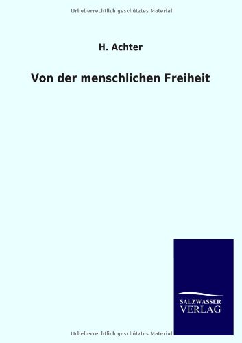 Von der menschlichen Freiheit