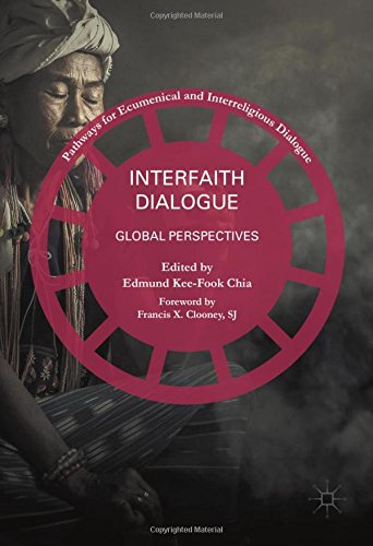 Interfaith Dialogue: Global Perspectives (Pathways for Ecumenical and Interreligious Dialogue)