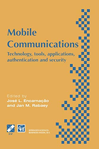 Mobile Communications: Technology, tools, applications, authentication and security IFIP World Conference on Mobile Communications 2 - 6 September . . ... in Information and Communication Technology)
