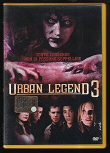 Urban legend 3 [IT Import]