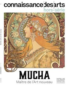 Mucha : maître de l'Art nouveau : Hôtel de Caumont, centre d'art, Aix-en-Provence
