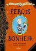Les aventuriers du très très loin, Tome 1 : Fergus Bonheur