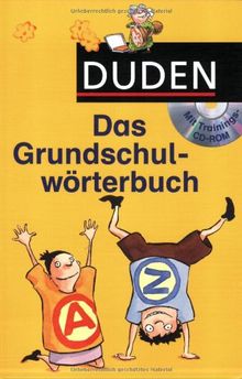 Duden. Das Grundschulwörterbuch. Mit CD-ROM. (Lernmaterialien)