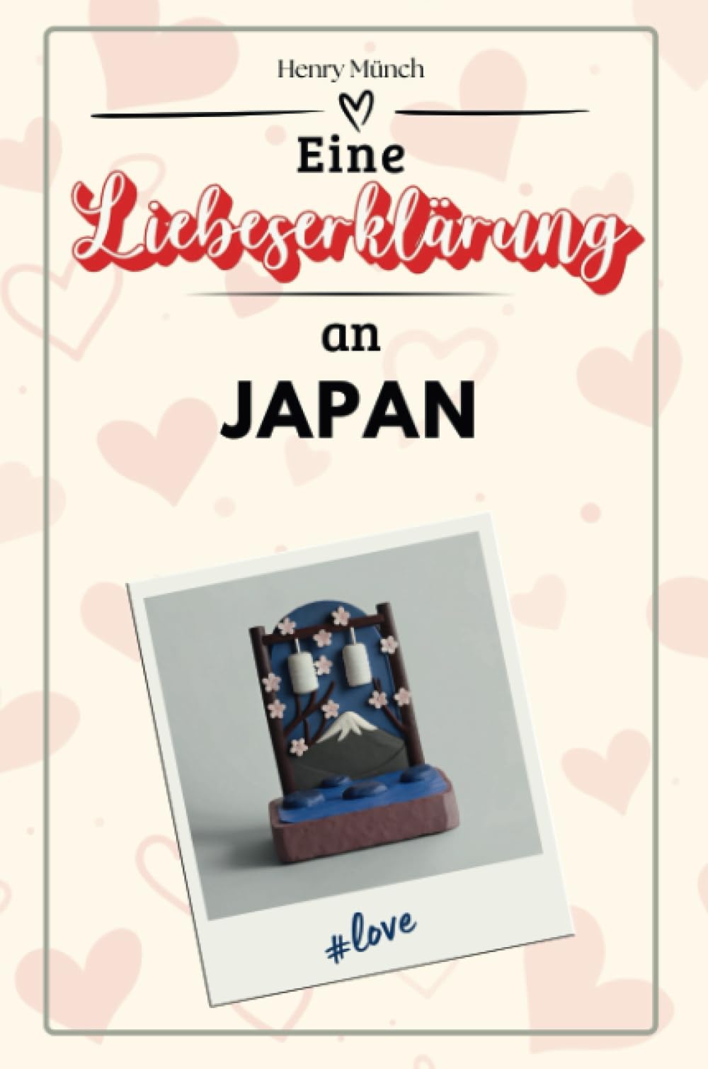 Eine Liebeserklärung an Japan - Die große Hommage - das perfekte Geschenk für Weihnachten und Geburtstag und jeden Anlass