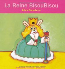 La reine Bisoubisou