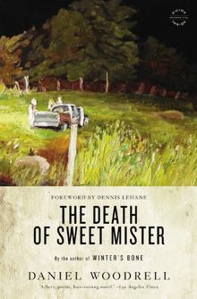 The Death of Sweet Mister: A Novel