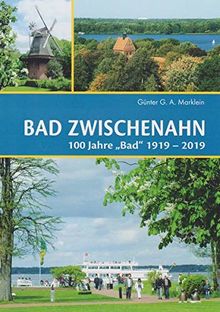 Bad Zwischenahn: 100 Jahre "Bad" 1919 - 2019