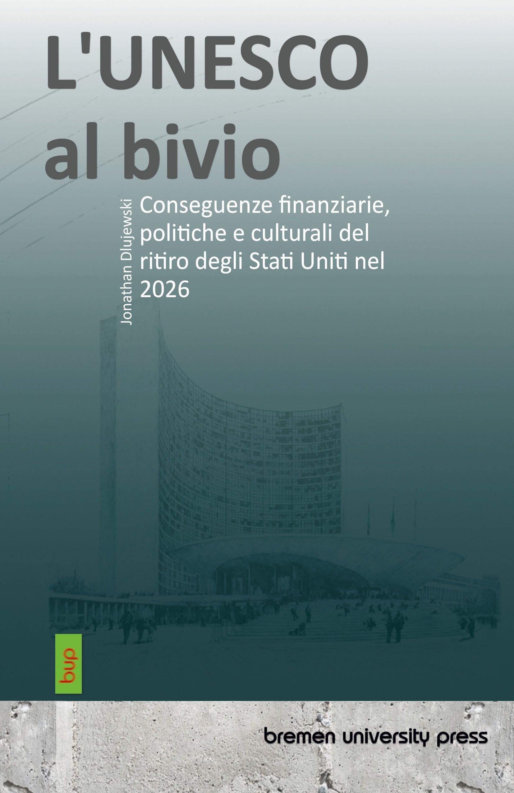 L'UNESCO al bivio: Conseguenze finanziarie, politiche e culturali del ritiro degli Stati Uniti nel 2026