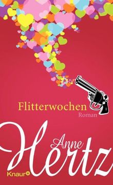 Flitterwochen: Roman