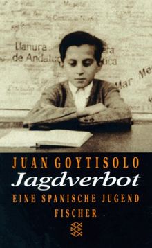 Jagdverbot. Eine spanische Jugend.