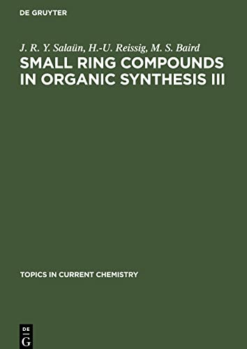 Small Ring Compounds in Organic Synthesis III