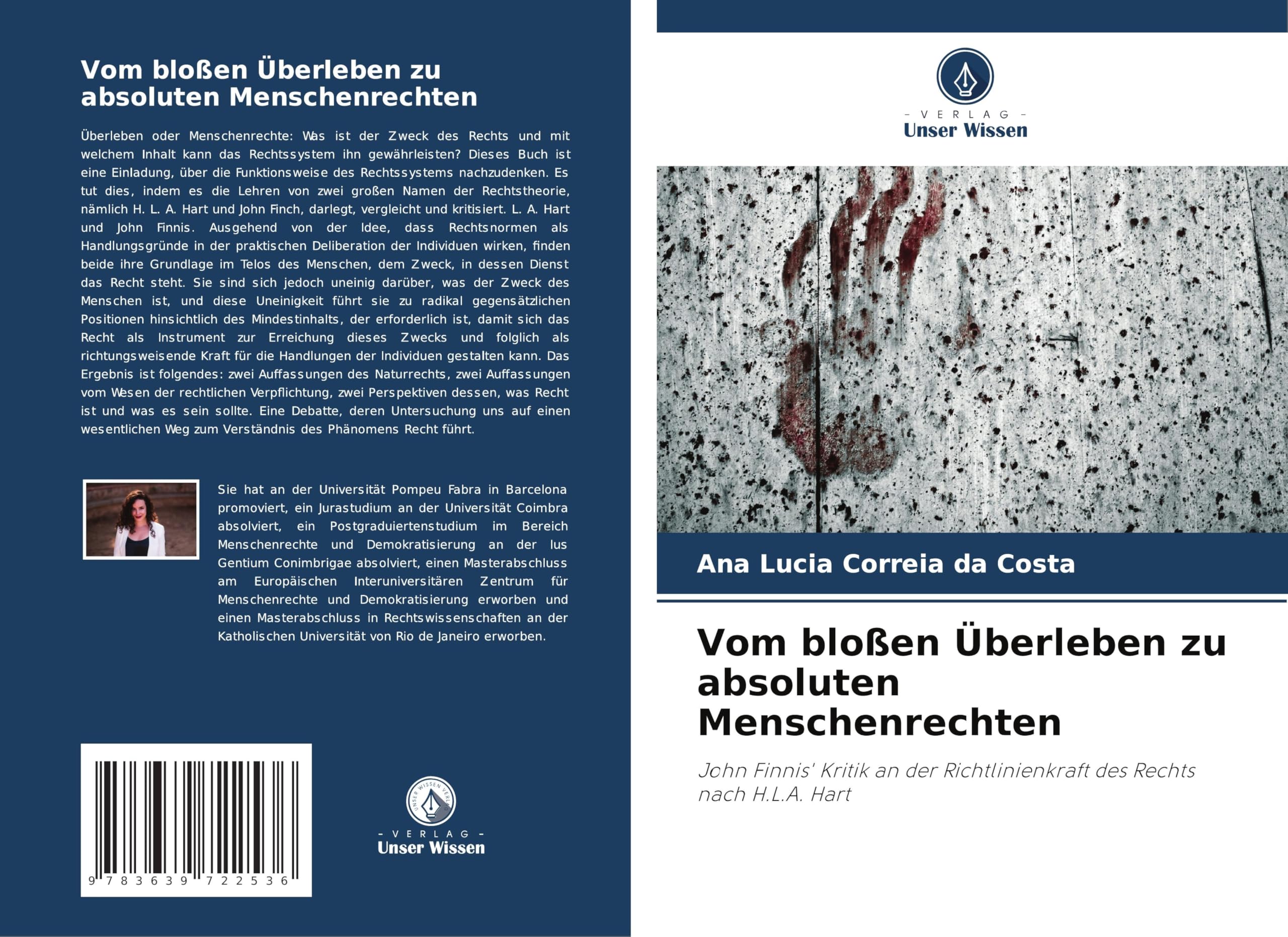 Vom bloßen Überleben zu absoluten Menschenrechten: John Finnis' Kritik an der Richtlinienkraft des Rechts nach H.L.A. Hart