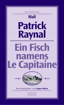 Ein Fisch namens Le Capitaine.