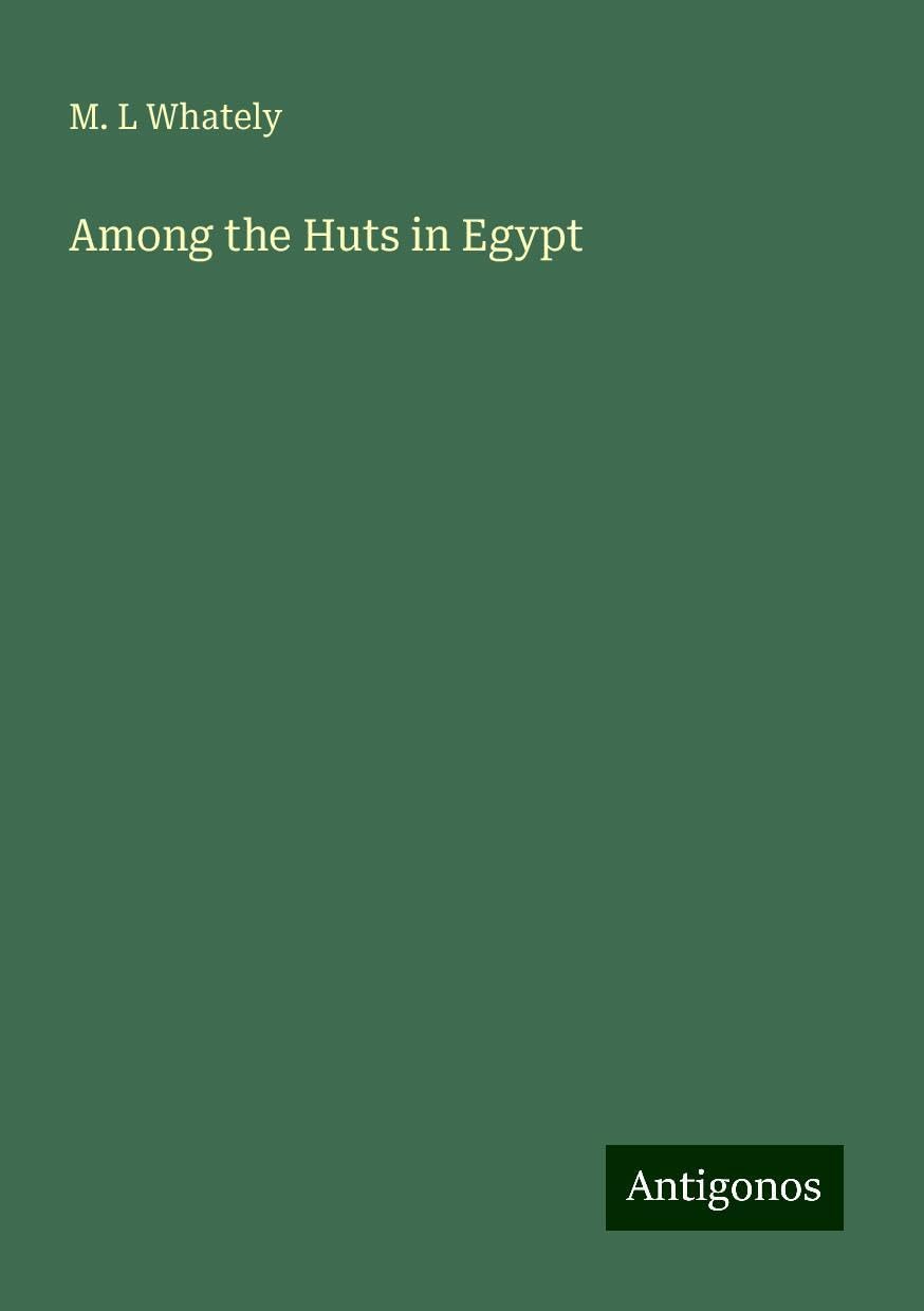 Among the Huts in Egypt