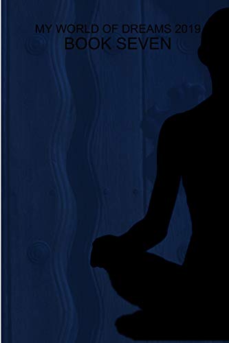 MY WORLD OF DREAMS 2019 - BOOK SEVEN