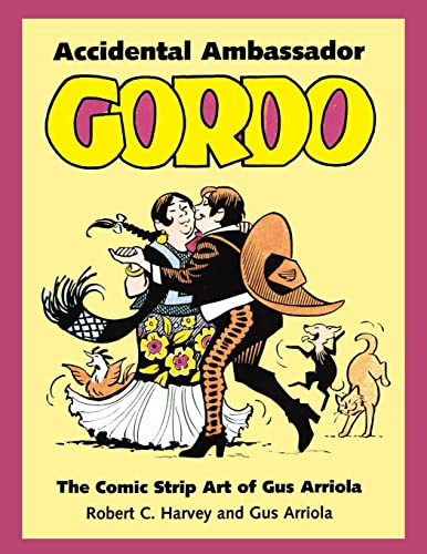 Accidental Ambassador Gordo: The Comic Strip Art of Gus Arriola (Studies in Popular Culture)