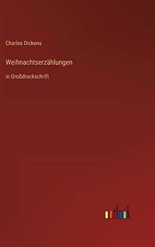 Weihnachtserzählungen: in Großdruckschrift