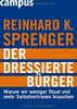 Der dressierte Bürger