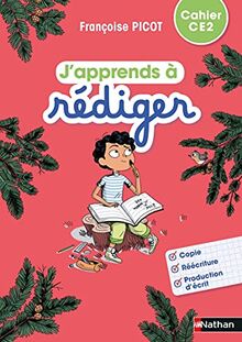 J'apprends à rédiger, cahier CE2
