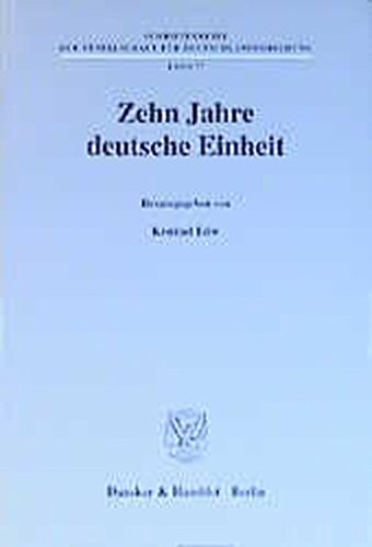 Zehn Jahre deutsche Einheit. Mit Tab. (Schriftenreihe der Gesellschaft für Deutschlandforschung; GDF 77)