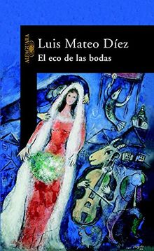 El eco de las bodas (HISPANICA, Band 717031)