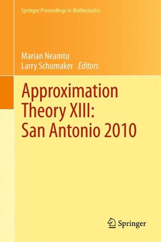 Approximation Theory XIII: San Antonio 2010 (Springer Proceedings in Mathematics)