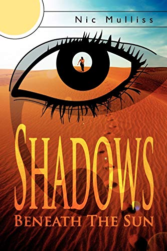 Shadows Beneath The Sun
