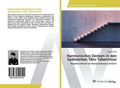 Harmonisches Denken in den Spätwerken Toru Takemitsus: Beispiele anhand von Kompositionsausschnitten