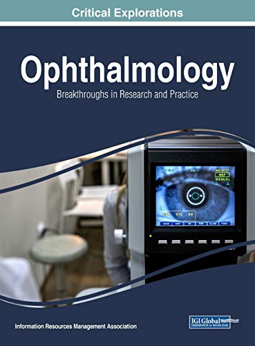 Ophthalmology: Breakthroughs in Research and Practice
