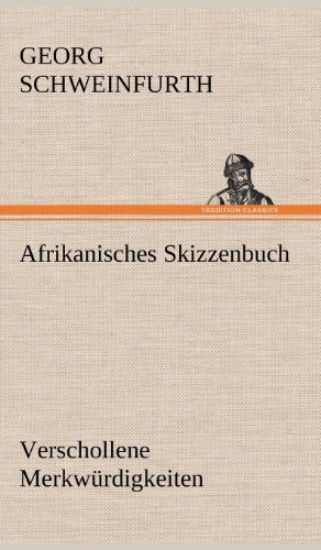 Afrikanisches Skizzenbuch: Verschollene Merkwürdigkeiten