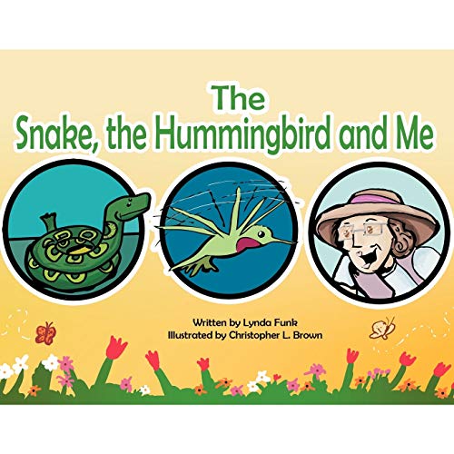 The Snake, The Hummingbird and Me