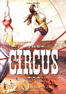 The circus : 1870s-1950s