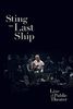 Sting - The Last Ship - Live at Public Theater