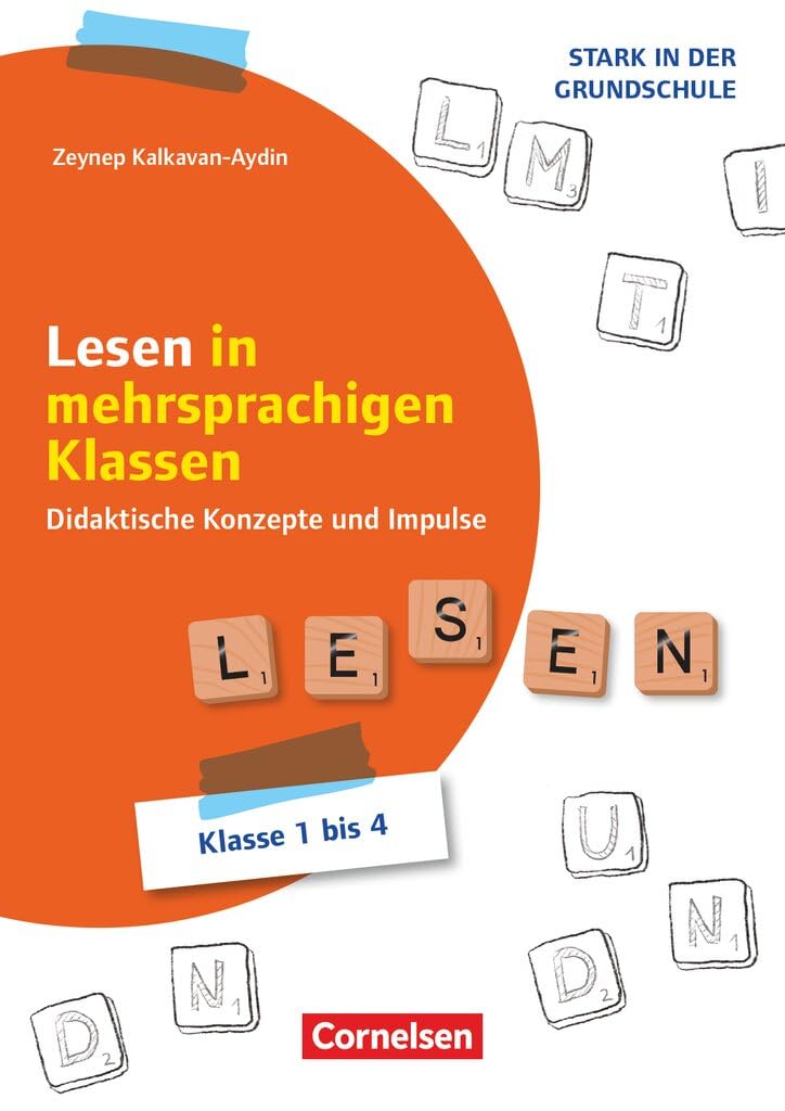 Stark in der Grundschule - DaF/ DaZ - Klasse 1-4: Lesen in mehrsprachigen Klassen - Didaktische Konzepte und Impulse - Buch mit Kopiervorlagen