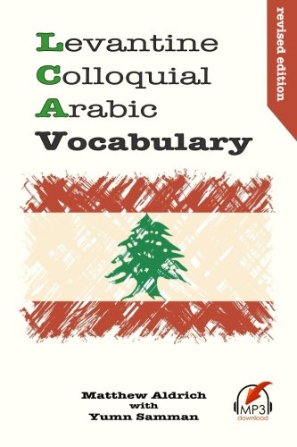 Matthew Aldrich Levantine Colloquial Arabic Vocabulary