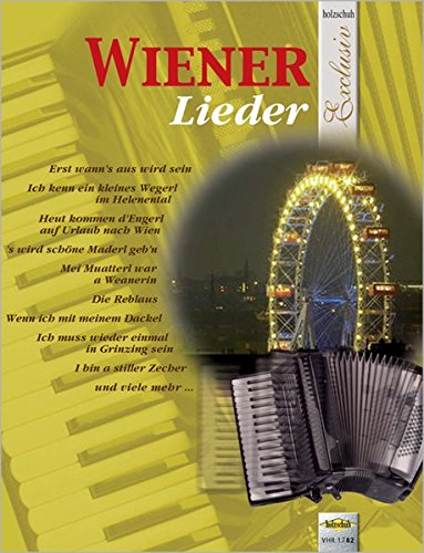 Holzschuh Exclusiv: Wiener Lieder