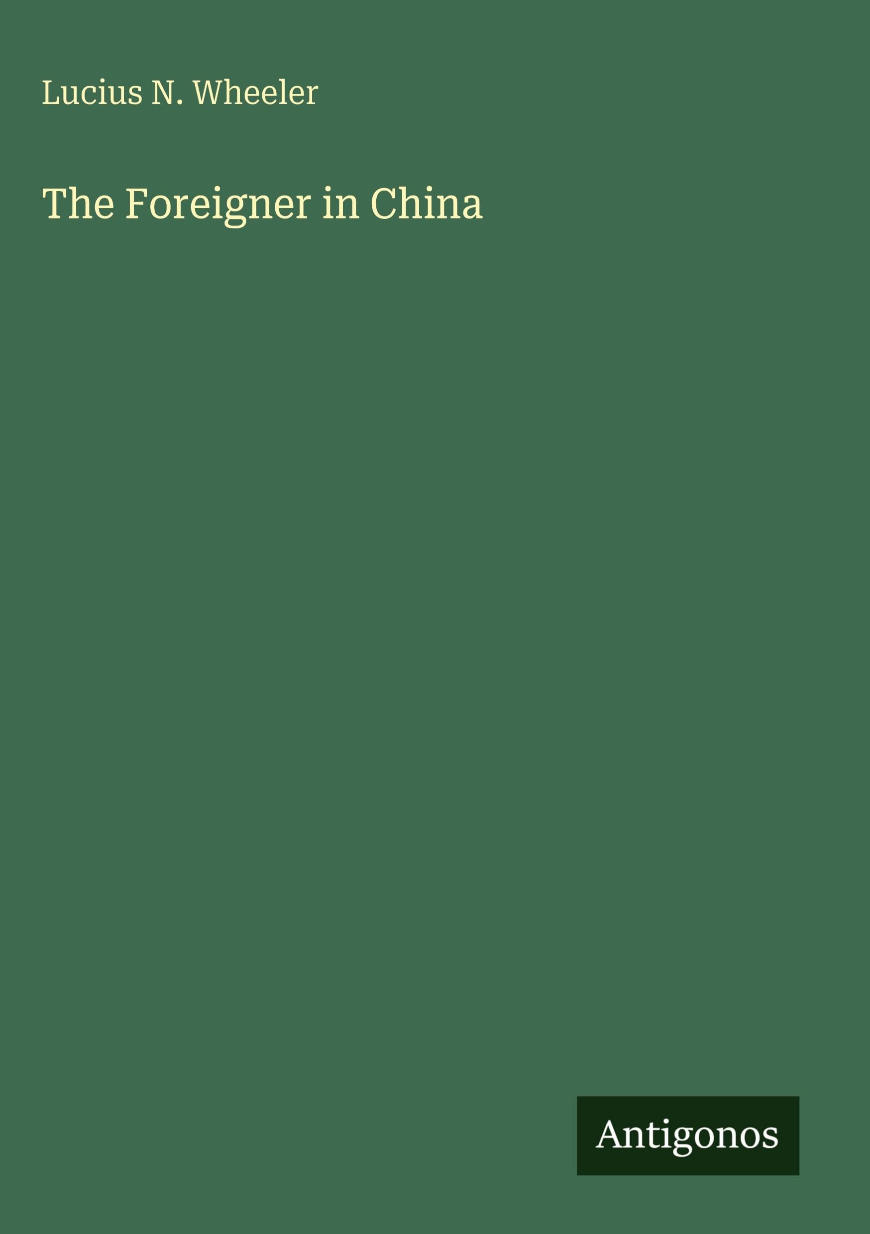 The Foreigner in China
