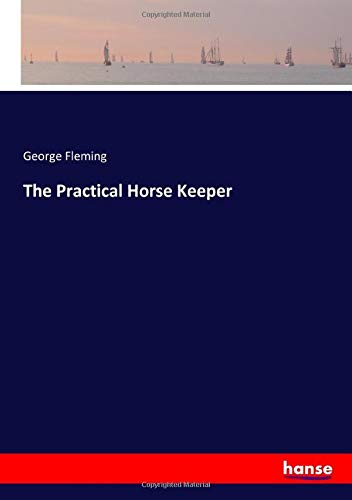 The Practical Horse Keeper