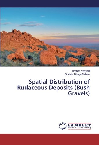 Spatial Distribution of Rudaceous Deposits (Bush Gravels)