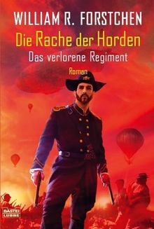 Die Rache der Horden - Das verlorene Regiment.