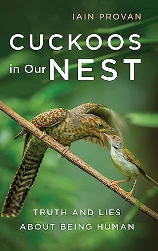 Cuckoos in Our Nest