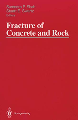 Fracture of Concrete and Rock: SEM-RILEM International Conference, June 17-19, 1987, Houston, Texas, USA