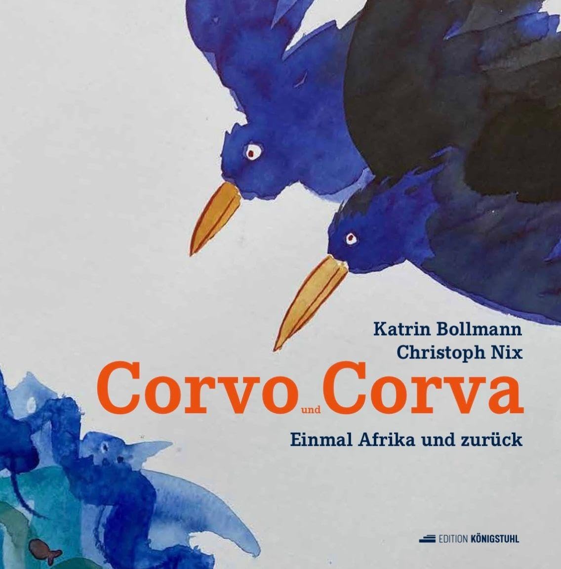 Corvo und Corva: Einmal Afrika und zurück