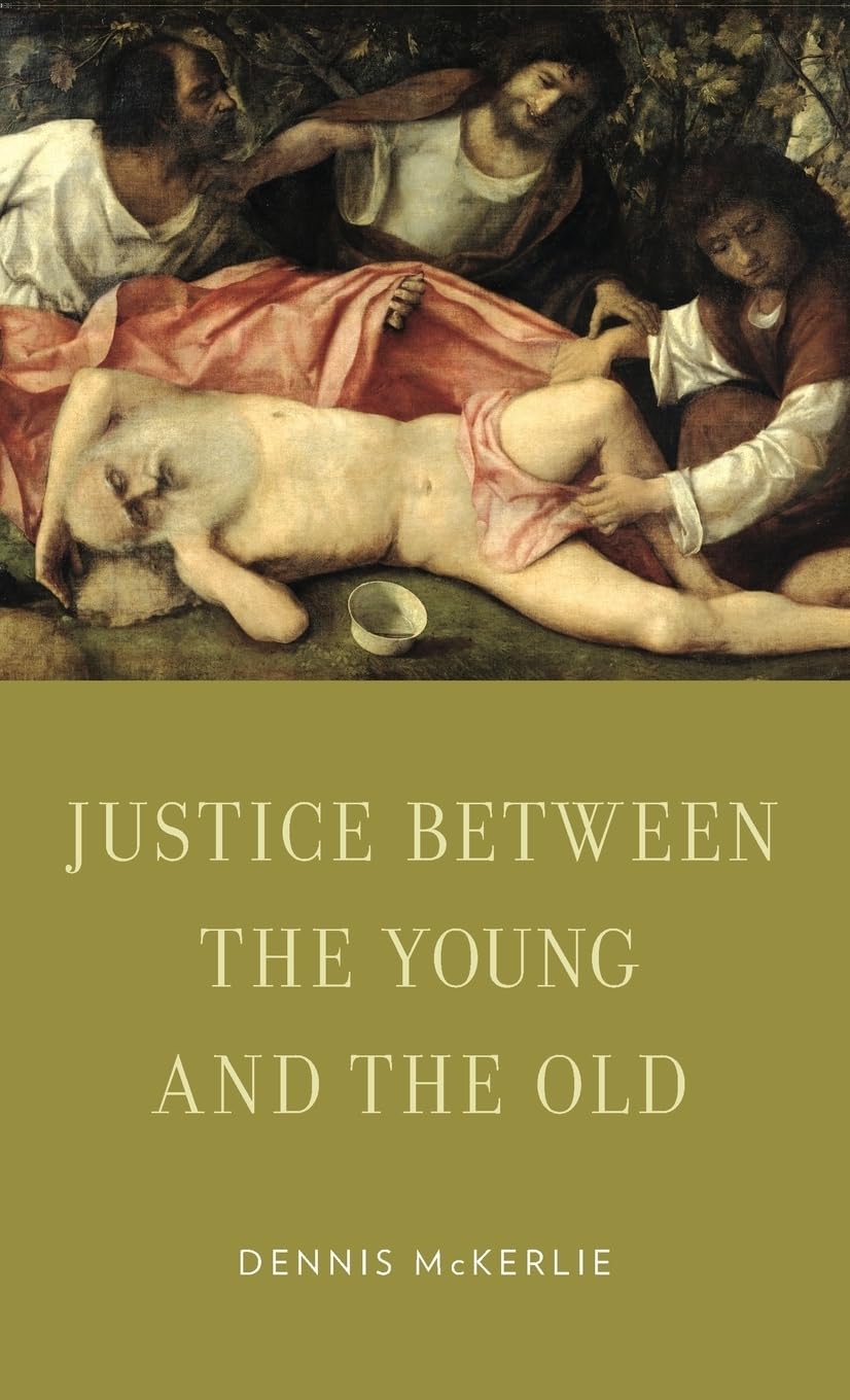Justice Between the Young and the Old (Oxford Ethics)