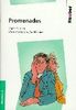 Lektüren in französischer Sprache: Promenades