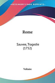 Rome: Sauvee, Tragedie (1752)