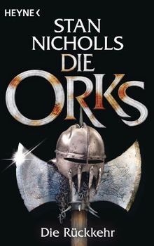 Die Orks - Die Rückkehr: Drei Romane in einem Band - Die Orks 1-3: Blutrache/Blutnacht/Blutjagd -
