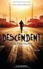 Descendent: Der Überläufer - Thriller